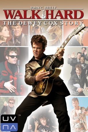 WALK HARD: THE DEWEY COX STORY