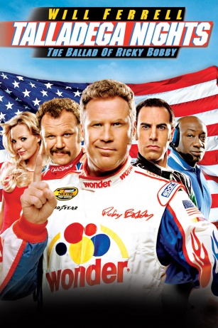 TALLADEGA NIGHTS: THE BALLAD OF RICKY BOBBY TALLADEGA NIGHTS: THE BALLAD OF RICKY BOBBY