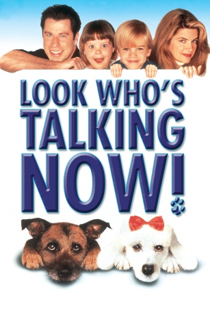 LOOK WHO'S TALKING NOW