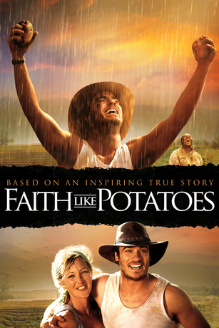 FAITH LIKE POTATOES