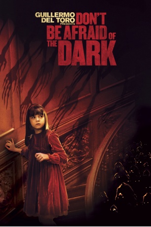 DON'T BE AFRAID OF THE DARK