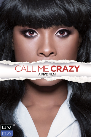 CALL ME CRAZY: A FIVE FILM