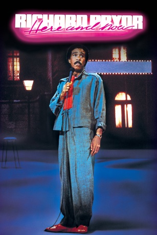 RICHARD PRYOR HERE AND NOW