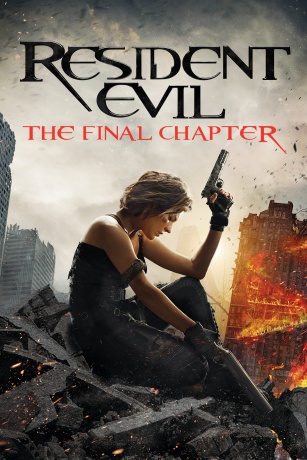RESIDENT EVIL: THE FINAL CHAPTER RESIDENT EVIL: THE FINAL CHAPTER