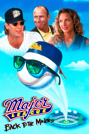 MAJOR LEAGUE: BACK TO THE MINORS